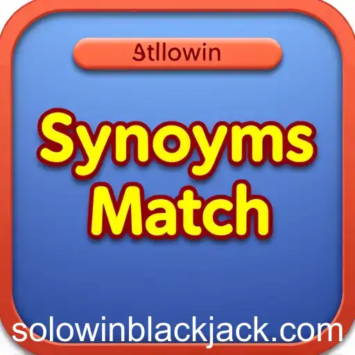 Exploring the Fun World of 'Synonyms Match' - The Game for Word Enthusiasts